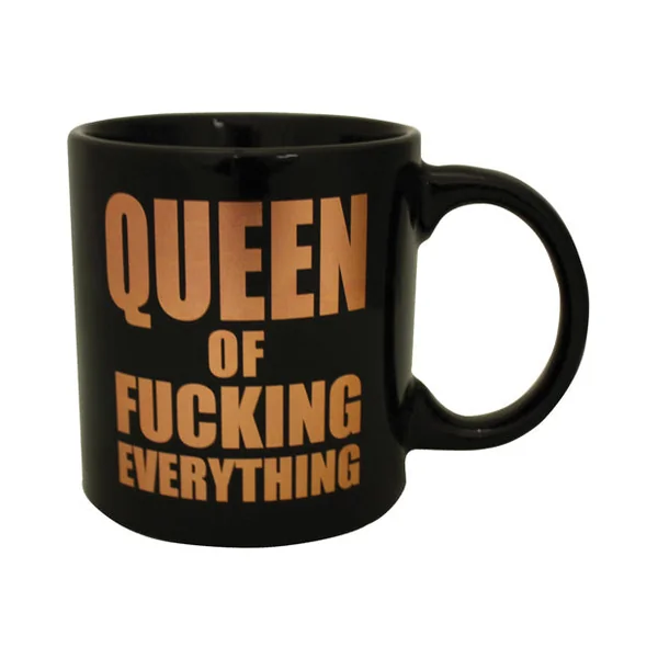 Attitude Mug Queen Of Fucking Everything