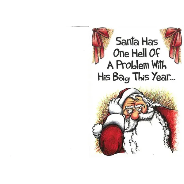 Christmas Card "Santa Has One Hell of a Problem"