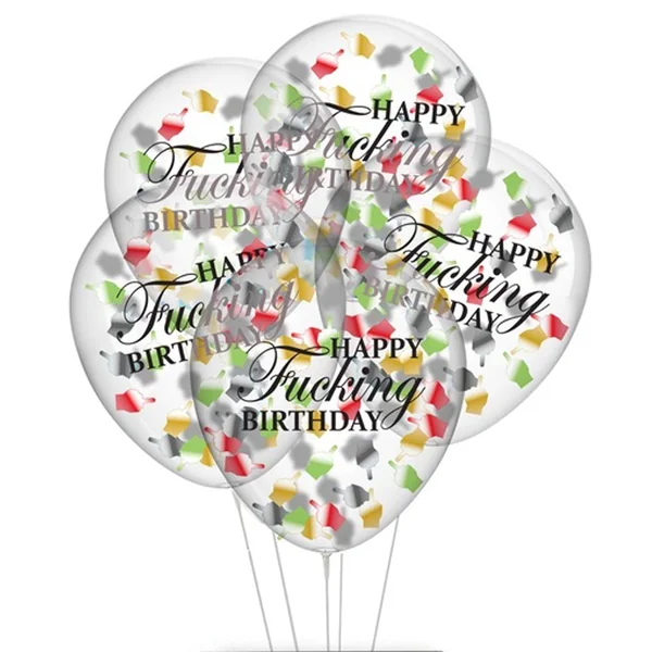 Happy Fucking Birthday Confetti Balloons