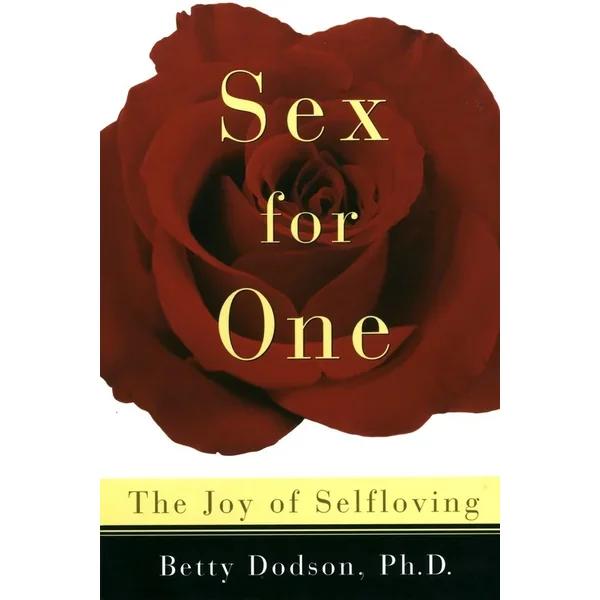 Sex For One: The Joy of Selfloving