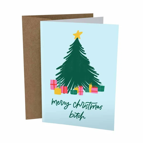Sleazy Greetings – Merry Christmas Bitch Card