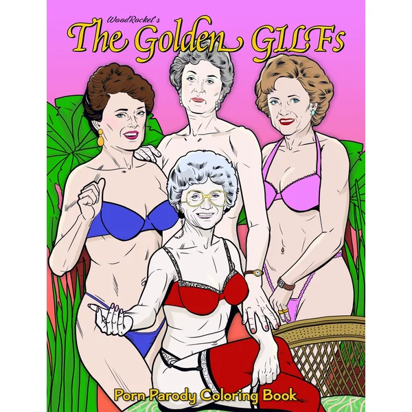 THE GOLDEN GILFS COLORING BOOK (NET)