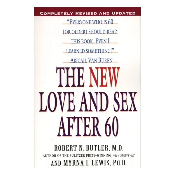 The New Love and Sex After 60