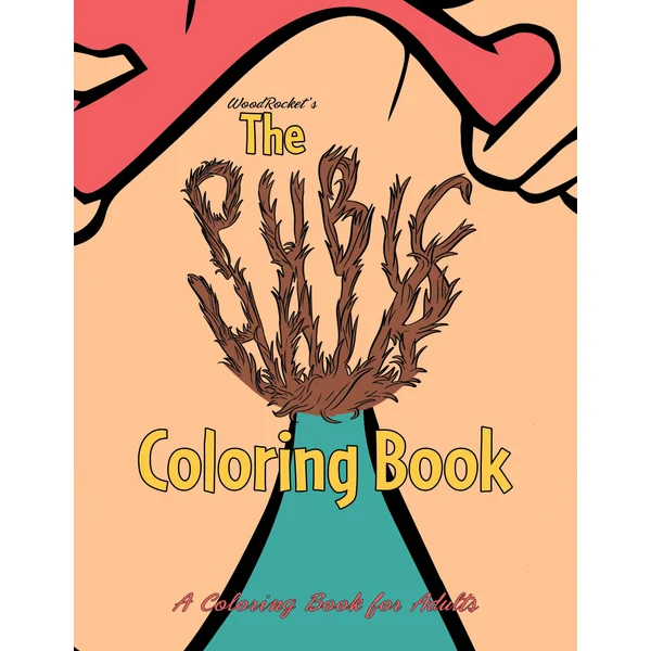 THE PUBIC HAIR COLORING BOOK (NET)