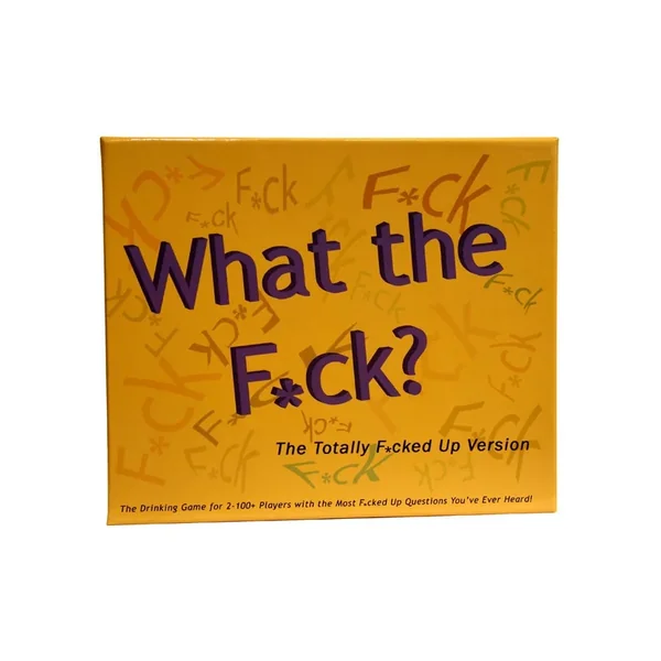 What The Fuck The Totally Fucked Up Version Adult Sex Game